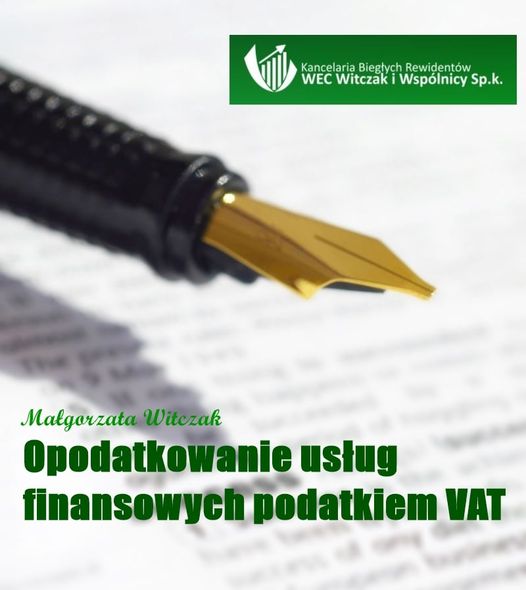 Opodatkowania usług finansowych podatkiem VAT