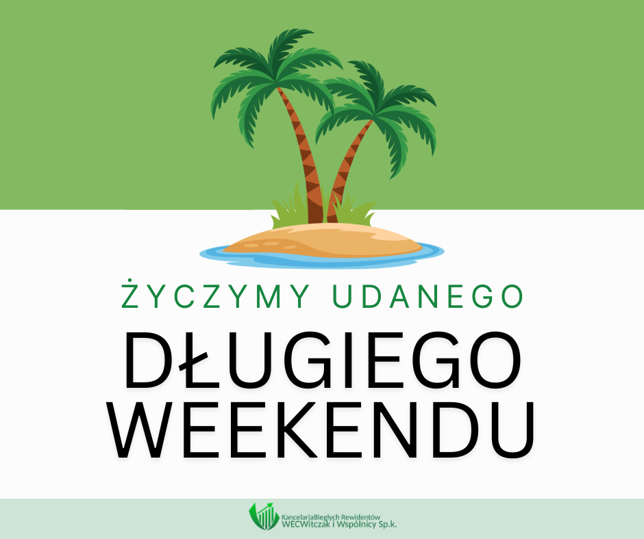 UDANEGO DŁUGIEGO WEEKENDU